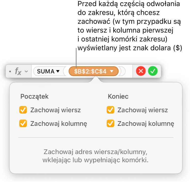 Edytor formuł pokazujący opcje Zachowaj wiersz i Zachowaj kolumnę zaznaczone dla określonego zakresu.