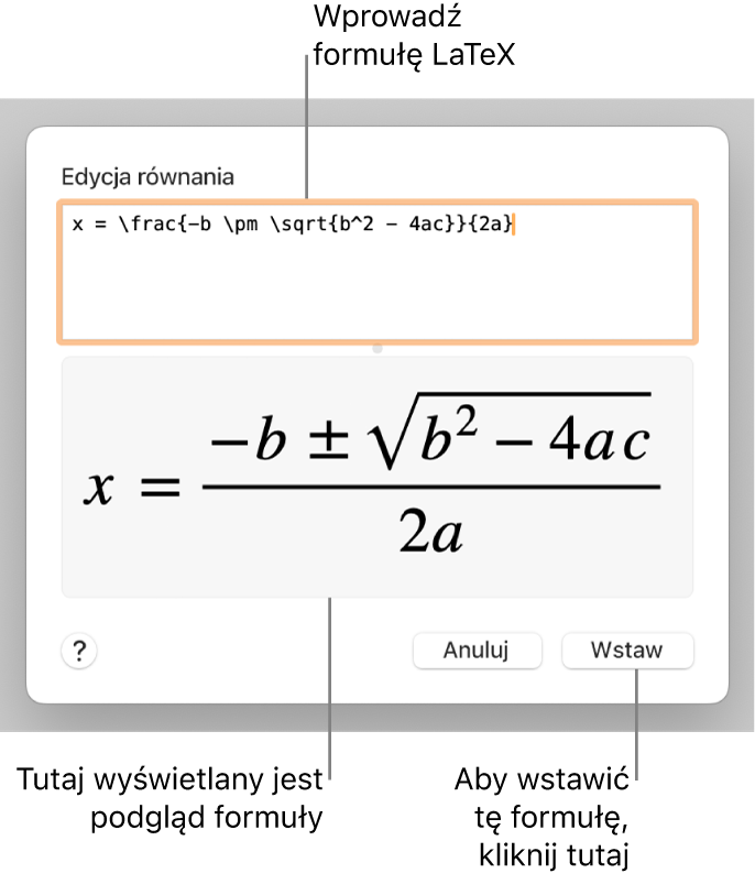 Równanie kwadratowe zapisane w polu Równanie przy użyciu języka LaTeX oraz podgląd tego równania poniżej.