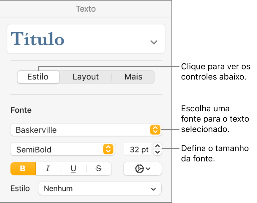 Controles de texto na seção Estilo da barra lateral Formatar para ajustar a fonte e o tamanho da fonte.