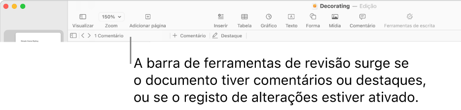 A barra de ferramentas do Pages na parte superior do ecrã com botões na parte superior para Visualização, Ampliação, Adicionar página, Inserir, Tabela, Gráfico, Texto, Forma, Multimédia e Comentário. Por baixo da barra de ferramentas do Pages está a barra de ferramentas de revisão com o botão para mostrar ou ocultar os comentários, setas para ir para o comentário anterior ou seguintes, o número total de comentários e os botões de adicionar comentário ou destaque.