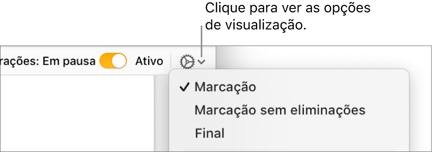 O menu de opções de revisão mostrando "Marcação”, “Marcação sem as eliminações” e “Final”.