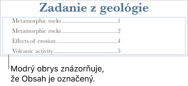 Obsah vložený do dokumentu. Jednotlivé položky obsahujú nadpisy spolu s číslami strán.
