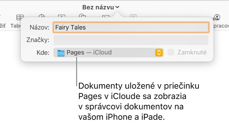 Dialógové okno Uložiť dokumentu Pages – iCloud vo vyskakovacom menu Miesto.