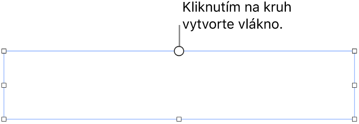 Prázdne textové pole s bielym kruhom v hornej časti a úchytmi na zmenu veľkosti v rohoch, na stranách a v dolnej časti.
