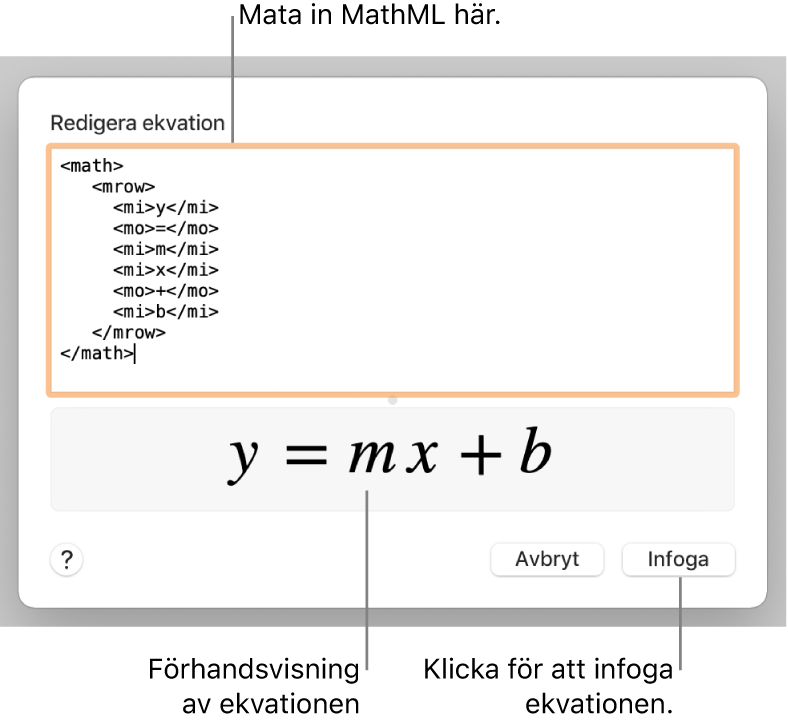 Ekvationen för en linjes lutning i ekvationsredigeringsfältet och en förhandsvisning av formeln nedanför.
