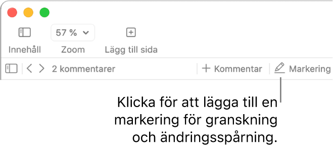 Menyraden med menyn Infoga, och under den verktygsfältet i Pages med granskningsverktyg och en pil som pekar på knappen Markera.