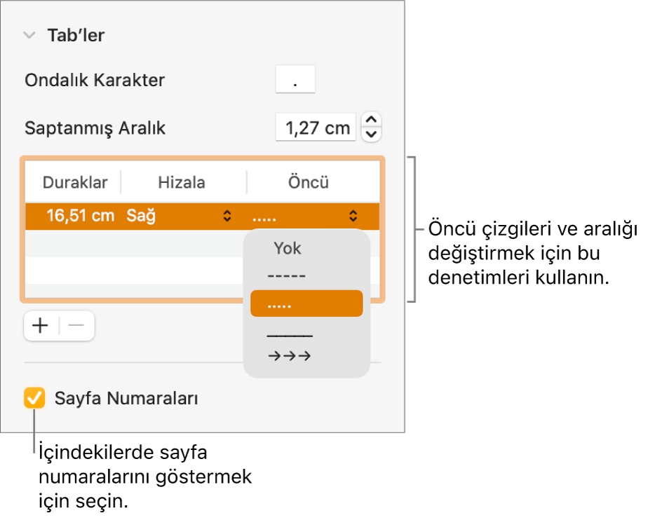 Biçim kenar çubuğunun Sekmeler bölümü. Saptanmış Aralık’ın altında Duraklar, Hizalama ve Kılavuz sütunları ile bir tablo yer alır. Sayfa Numaraları onay kutusu seçili olarak tablonun altında görünür.
