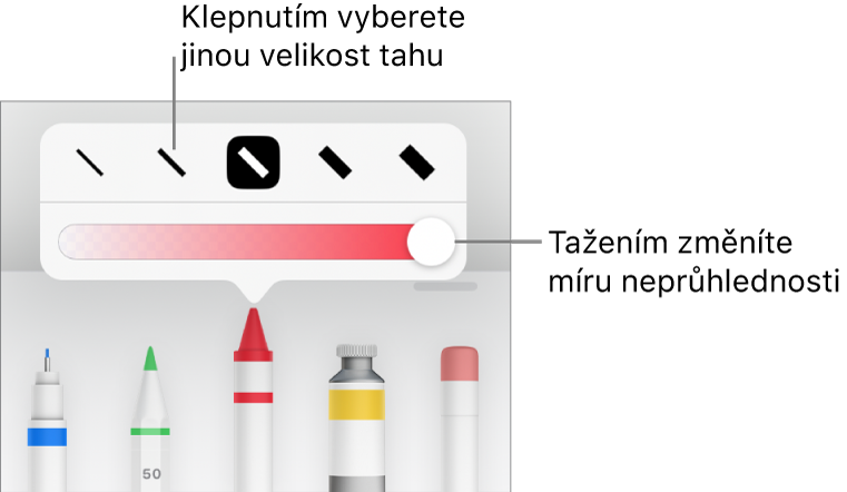 Ovládací prvky pro výběr velikosti tahu a jezdec pro úpravu neprůhlednosti.