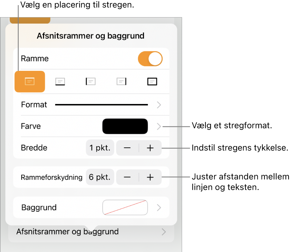 Betjeningsmuligheder til ændring af stregformat, tykkelse, position og farve.