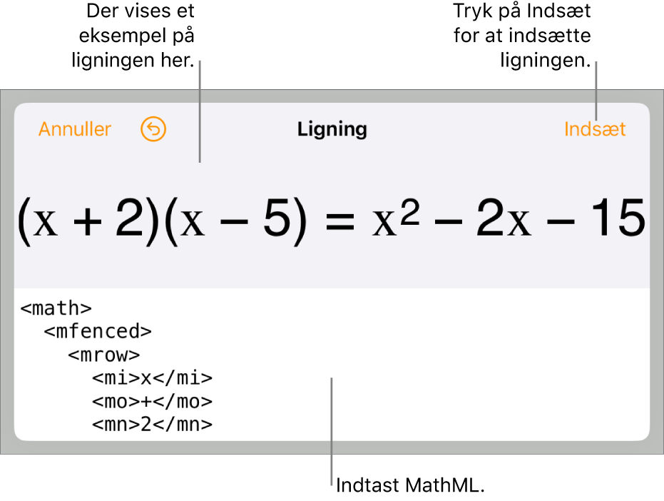 Dialogen Ligning, der viser ligningen skrevet ved hjælp af MathML-kommandoer og derover et eksempel på formlen.