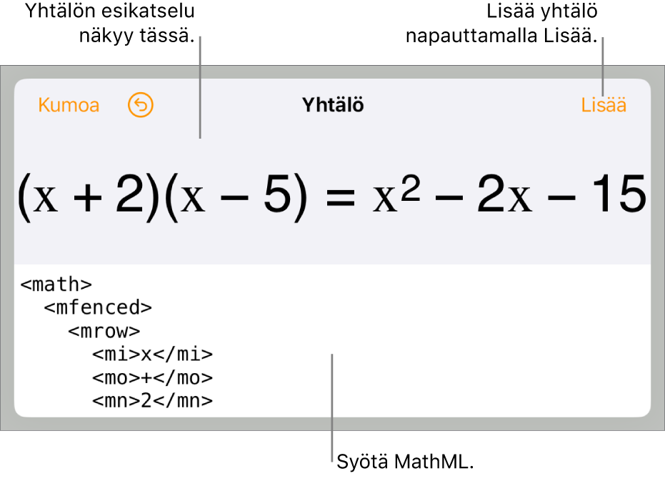 Yhtälö-valintaikkuna, jossa näkyy MathML-komentoja käyttäen syötetty yhtälö, ja yllä kaavan esikatselu.