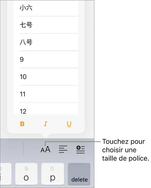 Bouton Taille de la police sur le côté droit du clavier de l’iPad avec le menu relatif aux tailles de police ouvert. Les tailles de police standard établies par le gouvernement de la Chine continentale apparaissent en haut du menu, et les tailles des points s’affichent en dessous.
