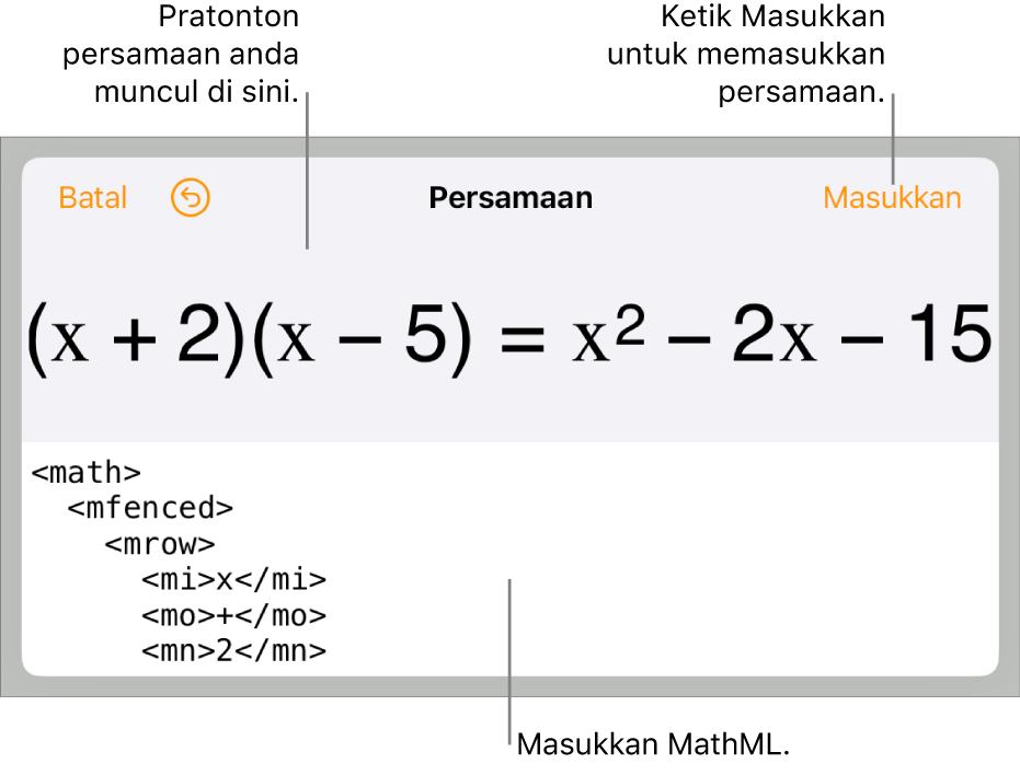 Dialog Persamaan, menunjukkan persamaan yang ditulis menggunakan perintah MathML manakala pratonton formulanya di atas.