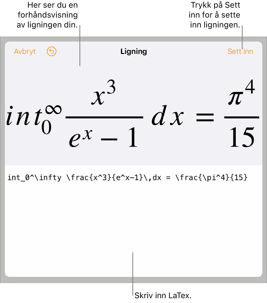Ligning-dialogruten, som viser en formel skrevet med LaTex-kommandoer, og en forhåndsvisning av formelen ovenfor.