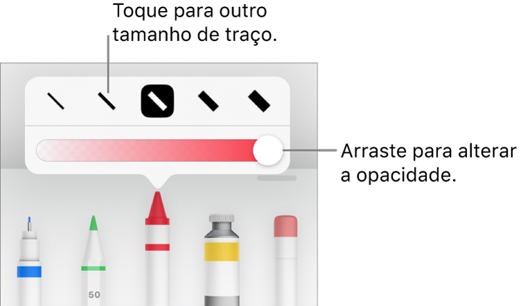 Controles para escolher um tamanho de traço e um controle deslizante para ajustar a opacidade.
