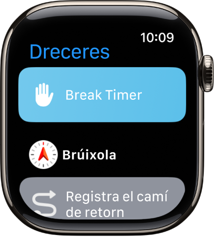 L’app dreceres mostrant‑ne tres: Temporitzador de descans, Brúixola i Registrar el retorn.
