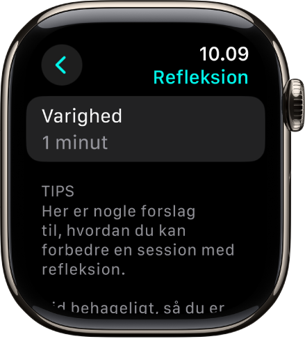 Skærmen med appen Mindfulness, der viser en varighed på et minut øverst. Nedenfor er tips til forbedring af en refleksionssession.
