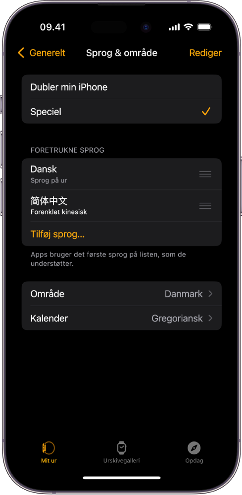 Skærmen Sprog & område i appen Watch med engelsk og spansk vist under Foretrukne sprog.