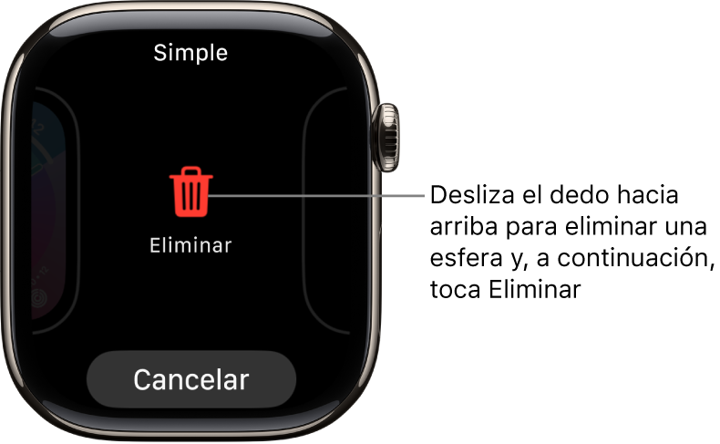 Pantalla del Apple Watch con los botones Eliminar y Cancelar, que aparecerán después de deslizar el dedo hasta una esfera y, a continuación, deslizar el dedo hacia arriba en la misma para eliminarla.