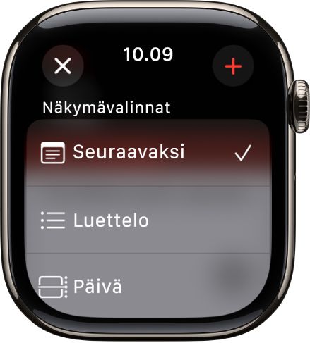 Kalenteri-näytössä näkyvät Näkymävalinnat: Seuraavaksi, Luettelo ja Päivä. Lisää-painike on ylhäällä oikealla.