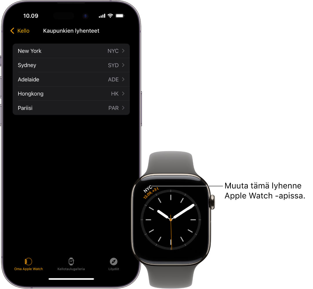 iPhone ja Apple Watch vierekkäin. Apple Watchin näytöllä näkyy aika New Yorkissa, jolle on käytetty lyhennettä NYC. iPhonen näytöllä on luettelo kaupungeista Apple Watch ‑apin Kello-asetuksissa.