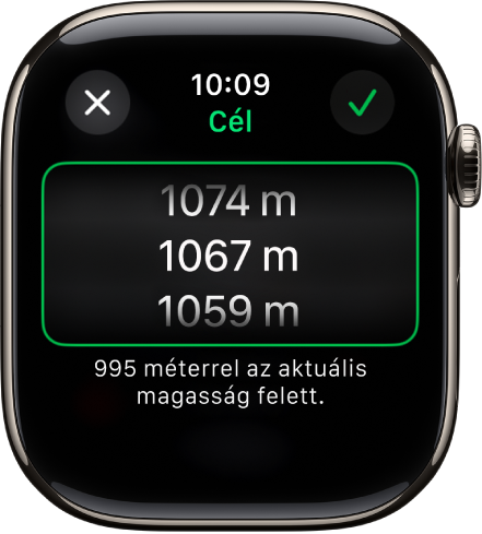 Az Iránytű app a Célmagasság képernyővel. A képernyő közepén egy görgetés alatt álló magasságlista jelenik meg. A lista alatt megjelenő szám azt jelzi, hogy a kijelölt magasság mennyivel az aktuális magassága alatt vagy felett található. Felül a Bezárás és a Pipa gombok láthatók.