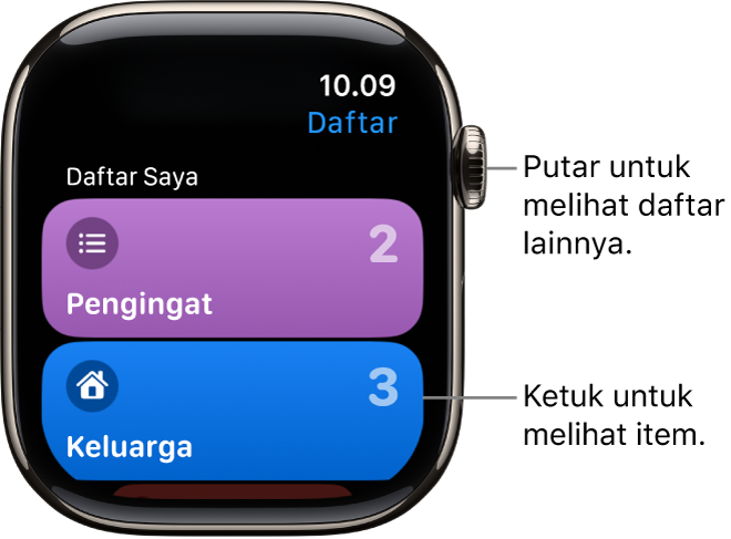 Layar Daftar app Pengingat menampilkan dua tombol daftar—Keluarga dan Rumah. Nomor di sebelah kanan memberi tahu Anda jumlah pengingat di setiap daftar. Ketuk daftar untuk melihat item dalam daftar, atau putar Digital Crown untuk melihat daftar lainnya.