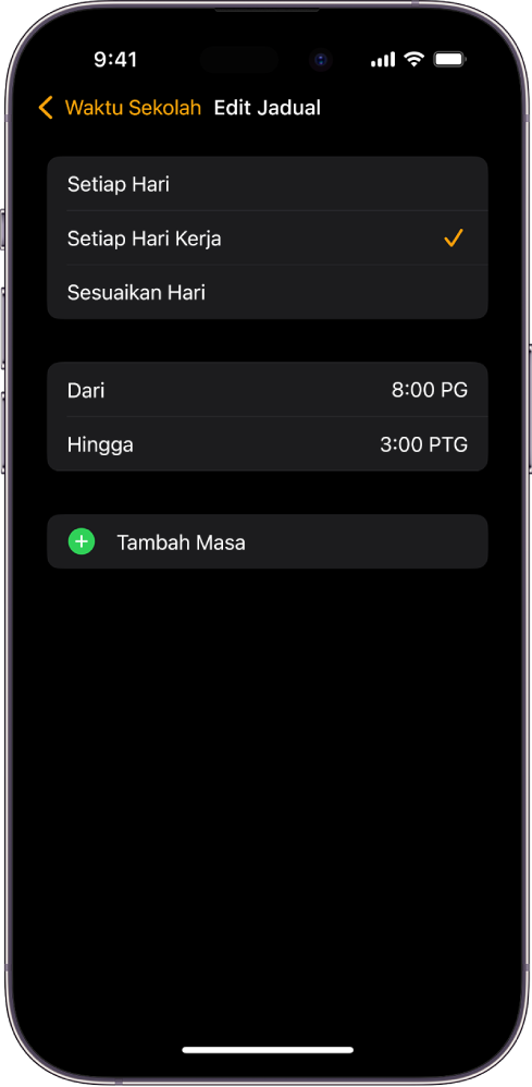 iPhone menunjukkan skrin Edit Jadual untuk Waktu Sekolah. Pilihan Setiap Hari, Setiap Hari Kerja dan Sesuaikan Hari kelihatan di bahagian atas, dengan Setiap Hari Kerja dipilih. Jam Dari dan Hingga berada di bahagian tengah skrin dan butang Tambah Masa berada di bahagian bawah.