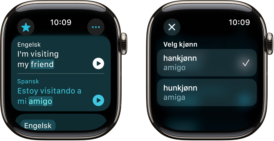 To skjermer i Oversett-appen. Den første viser en engelsk setning øverst, som er oversatt til spansk nederst. På den andre skjermen er et ord markert, og det vises flere genus.