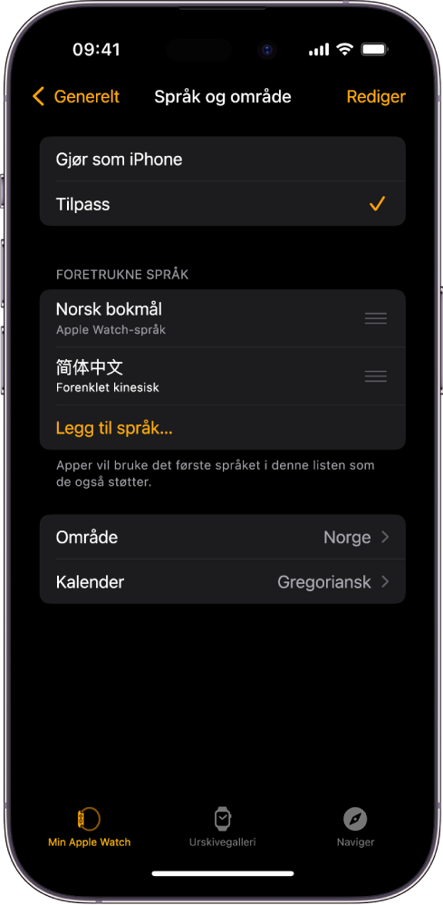 Språk og område-skjermen i Apple Watch-appen, der Norsk bokmål og Spansk vises under Foretrukne språk.
