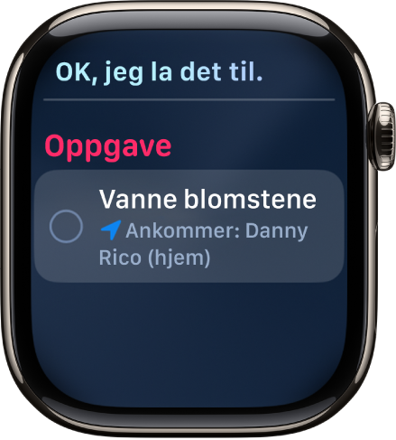 Siri-skjermen som viser en påminnelse som er lagt til i en huskeliste.