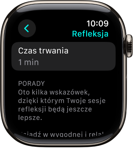 Ekran aplikacji Uważność. W prawym górnym rogu widoczny jest czas trwania, równy 1 minutę. Poniżej wyświetlane są wskazówki, dzięki którym możesz wzbogacić swoją sesję refleksji.
