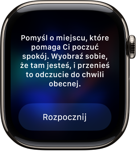 Aplikacja Uważność wyświetlająca myśl do refleksji. Poniżej widoczny jest przycisk Rozpocznij.