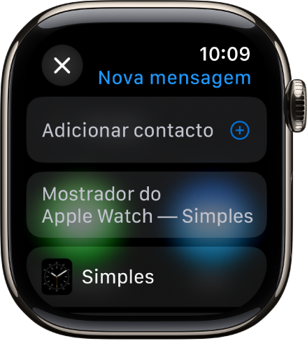O ecrã do Apple Watch a mostrar um mostrador a partilhar uma mensagem com o nome do destinatário na parte superior. Por baixo, encontra-se o botão “Adicionar contacto” e o nome do mostrador.