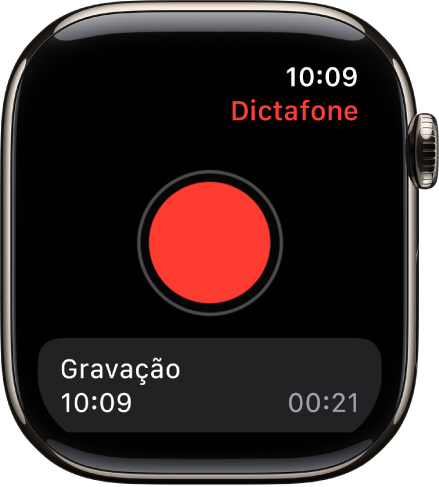 Apple Watch com o ecrã da aplicação Dictafone. Na parte superior, é apresentado um botão vermelho para Gravar. É apresentada uma gravação por baixo. Mostra as horas a que foram gravadas e a respetiva duração.