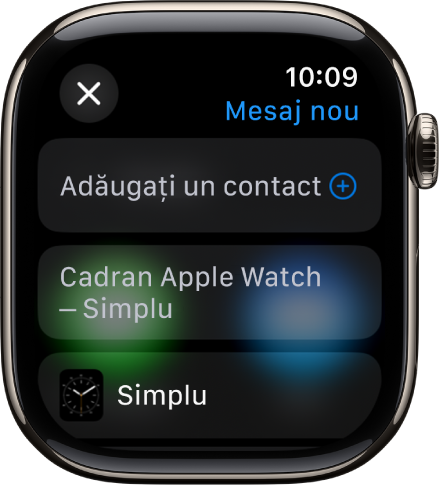 Ecranul Apple Watch prezentând un cadran de ceas care partajează mesajul cu numele destinatarului în partea de sus. Dedesubt se află butonul Adăugați contactul și numele cadranului de ceas.