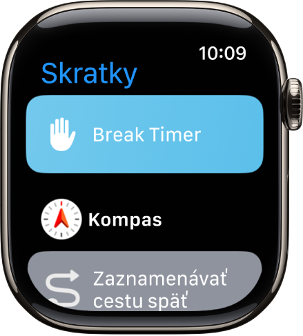 Apka Skratky, v ktorej sú zobrazené tri skratky. Časovač prestávky, Kompas a Zaznamenávať cestu späť.