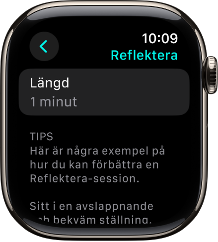 Mindfulness-appens skärm med en tidslängd på en minut högst upp. Nedanför finns tips om hur du kan förbättra ett Reflektera-pass.