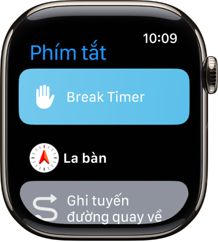 Ứng dụng Phím tắt đang hiển thị ba phím tắt: Hẹn giờ nghỉ, La bàn và Ghi tuyến đường quay về.