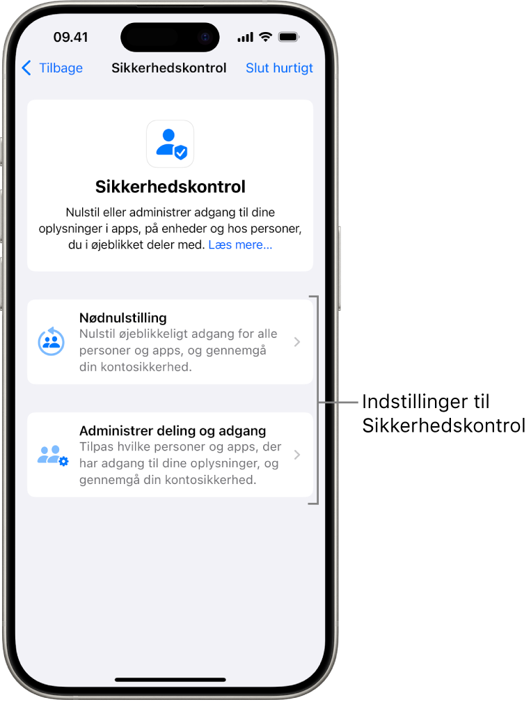 En skærm med de to muligheder, der findes i Sikkerhedskontrol: Nødnulstilling og Administrer deling og adgang.