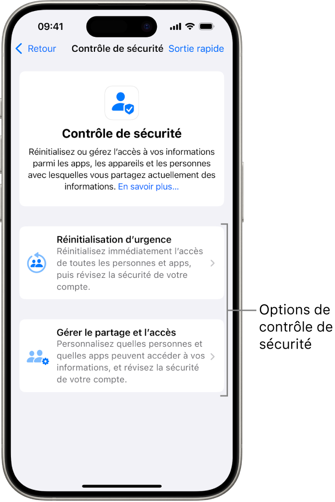 Un écran qui montre les deux options offertes par le contrôle de sécurité : Réinitialisation d’urgence et gestion du partage et de l’accès.