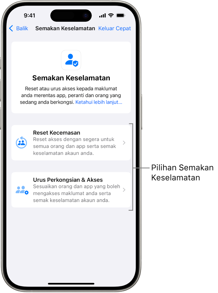 Skrin menunjukkan dua pilihan tersedia dengan Semakan Keselamatan: Reset Kecemasan dan Urus Perkongsian & Akses.