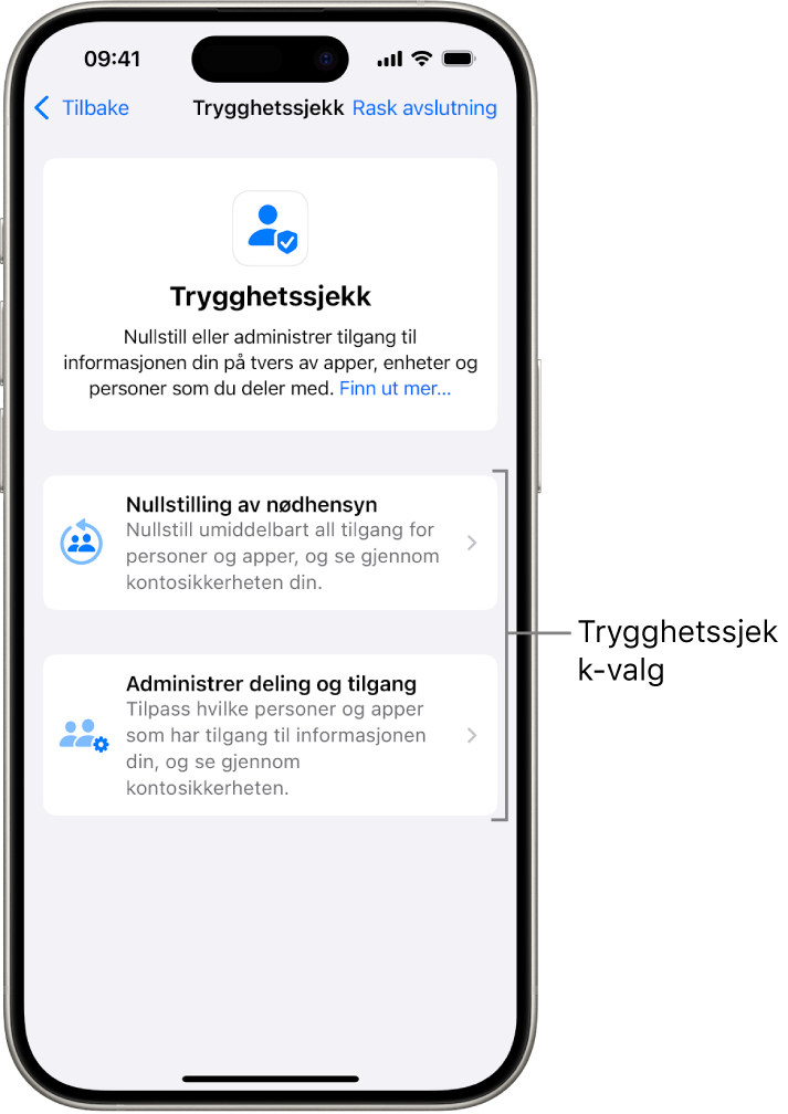 En skjerm som viser de to valgene i Trygghetssjekk: Nullstilling av nødhensyn og Administrer deling og tilgang.