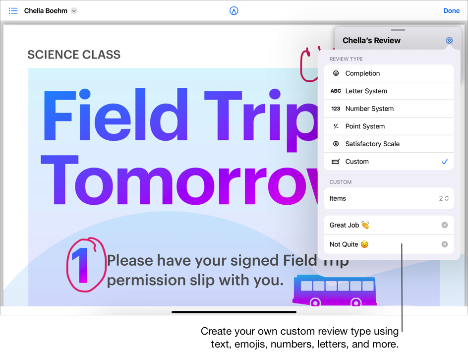 A sample of a student’s assessment ready for you to review using the Custom review type. You can create your own custom review type using text, emojis, numbers, letters and more.