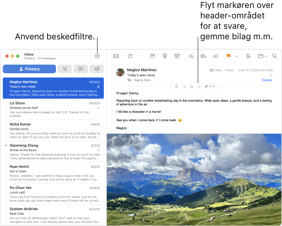 Mail-vinduet. Klik på knappen Filtrer på værktøjslinjen for at anvende beskedfiltre. Flyt markøren over overskriften til en besked for at vise knapper, som bruges til at svare, gemme bilag m.m.