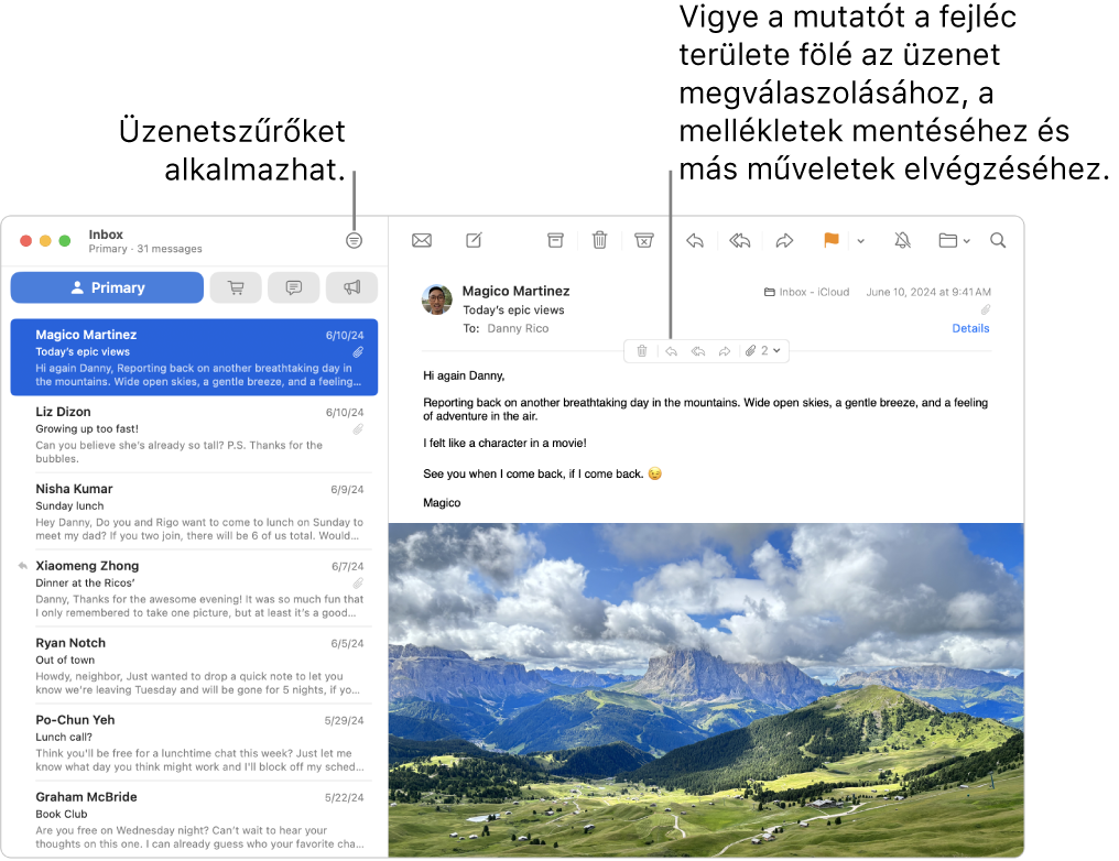 A Mail ablaka. Az üzenetszűrők alkalmazásához kattintson az eszközsoron található Szűrő gombra. A válaszolásra, a mellékletek mentésére, stb. szolgáló gombok megjelenítéséhez mozgassa a mutatót az üzenet fejléce fölé.