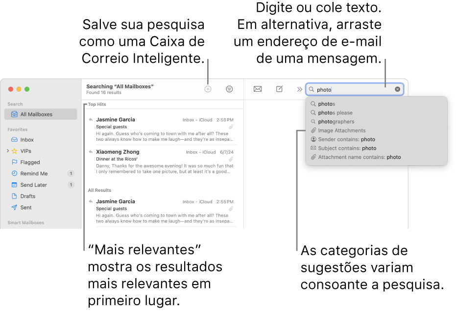 A caixa de correio que está sendo pesquisada é destacada na barra de pesquisa. Para buscar em uma caixa de correio diferente, clique no nome dela. Você pode digitar ou colar o texto no campo de pesquisa, ou arrastar um endereço de e‑mail de uma mensagem. Conforme você digita, aparecem sugestões abaixo do campo de busca. Eles são organizados em categorias, como Assunto ou Anexos, dependendo do seu texto de pesquisa. Mais Relevantes coloca os resultados mais relevantes primeiro.