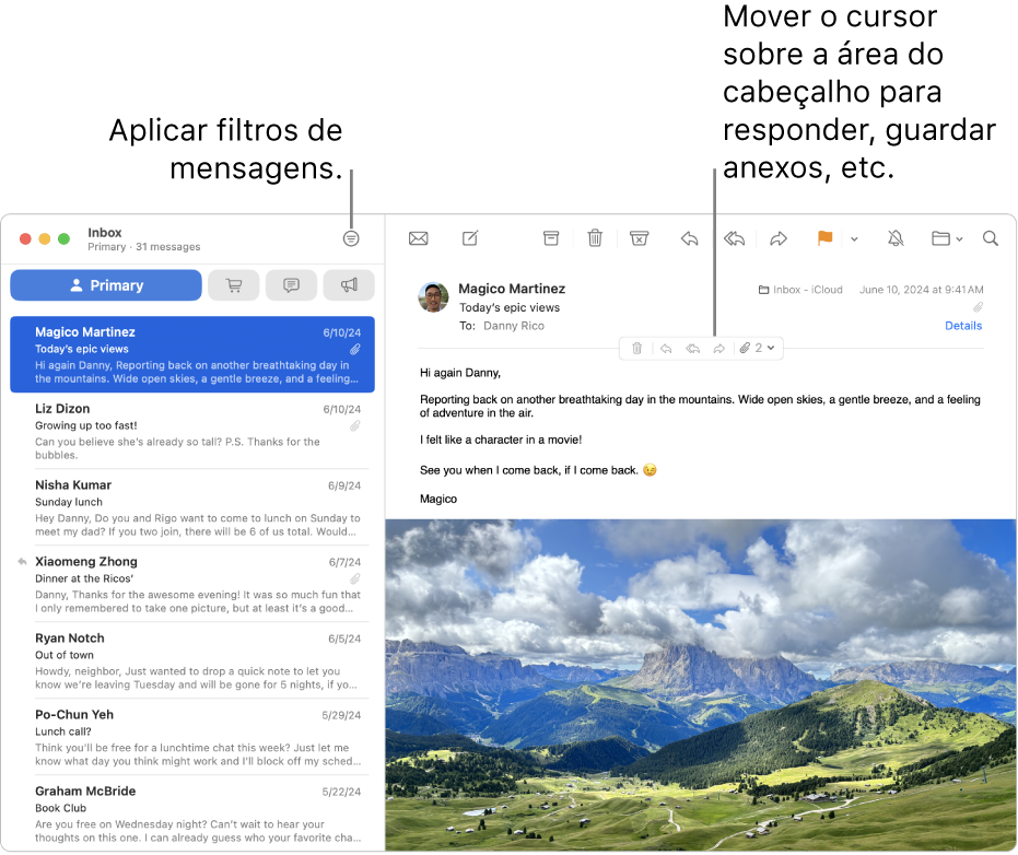 A janela do Mail. Clique no botão Filtrar na barra de ferramentas para aplicar filtros de mensagem. Para mostrar os botões para responder, guardar anexos, etc., desloque o cursor sobre a área do cabeçalho de uma mensagem.