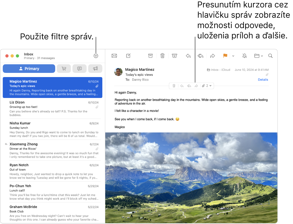 Okno aplikácie Mail. V paneli s nástrojmi kliknutím na tlačidlo Filter použite filtre správ. Ak chcete zobraziť tlačidlá na odpovedanie, uloženie príloh a ďalšie, presuňte kurzor na oblasť hlavičky správy.