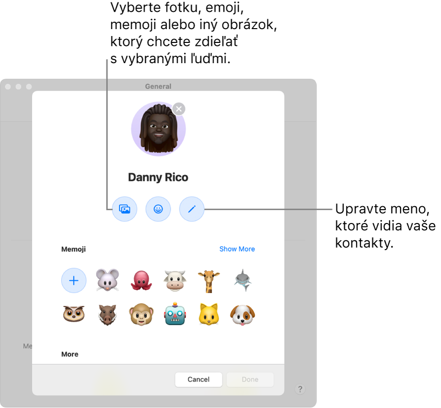 Dialógové okno Zdieľanie mena a fotky zobrazuje možnosti na úpravu mena, ktoré sa vašim kontaktom zobrazí, a na výber fotky, emoji, memoji alebo iného obrázka.